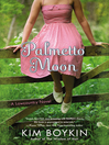 Cover image for Palmetto Moon